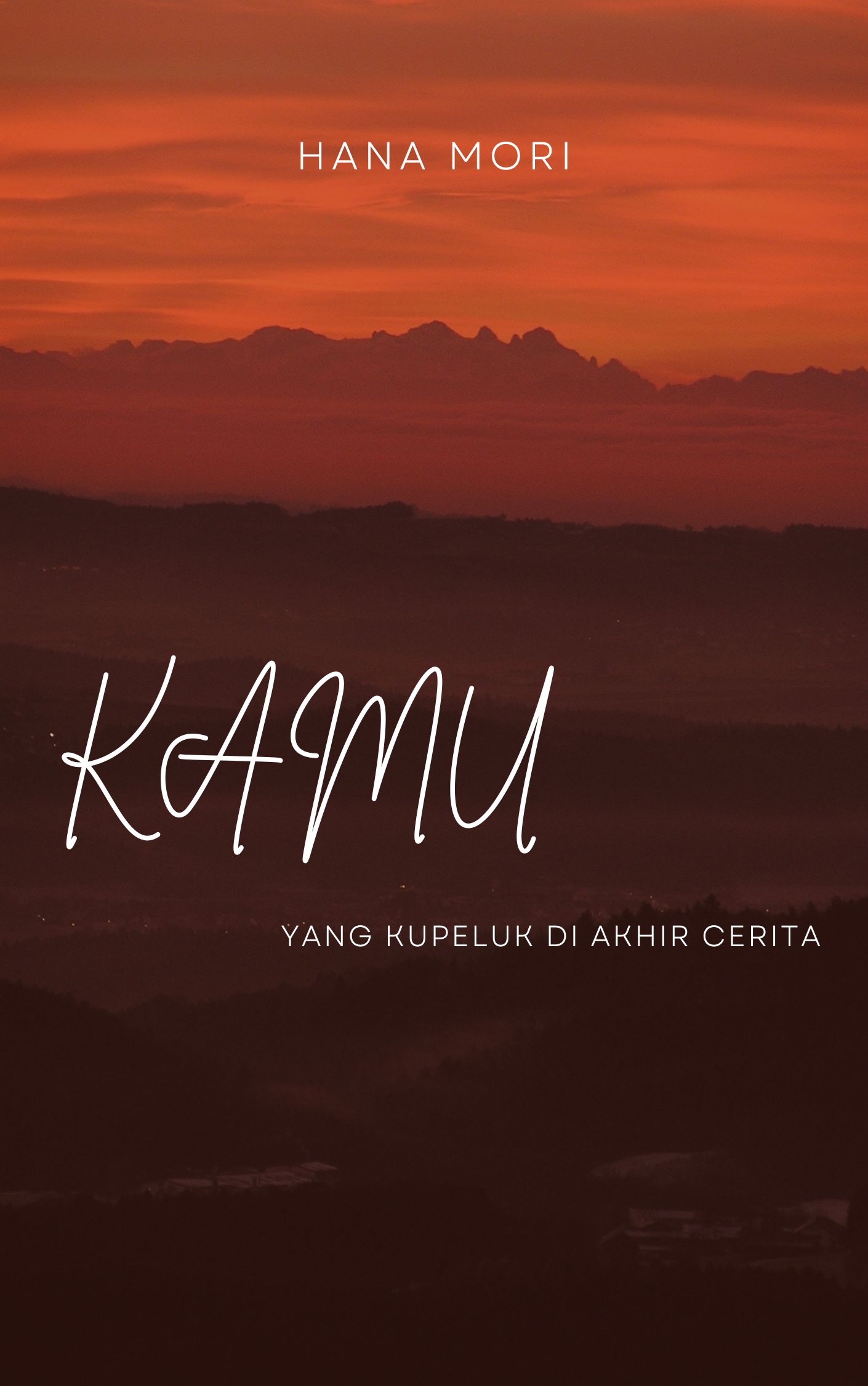 Kamu, Yang Kupeluk di Akhir Cerita.